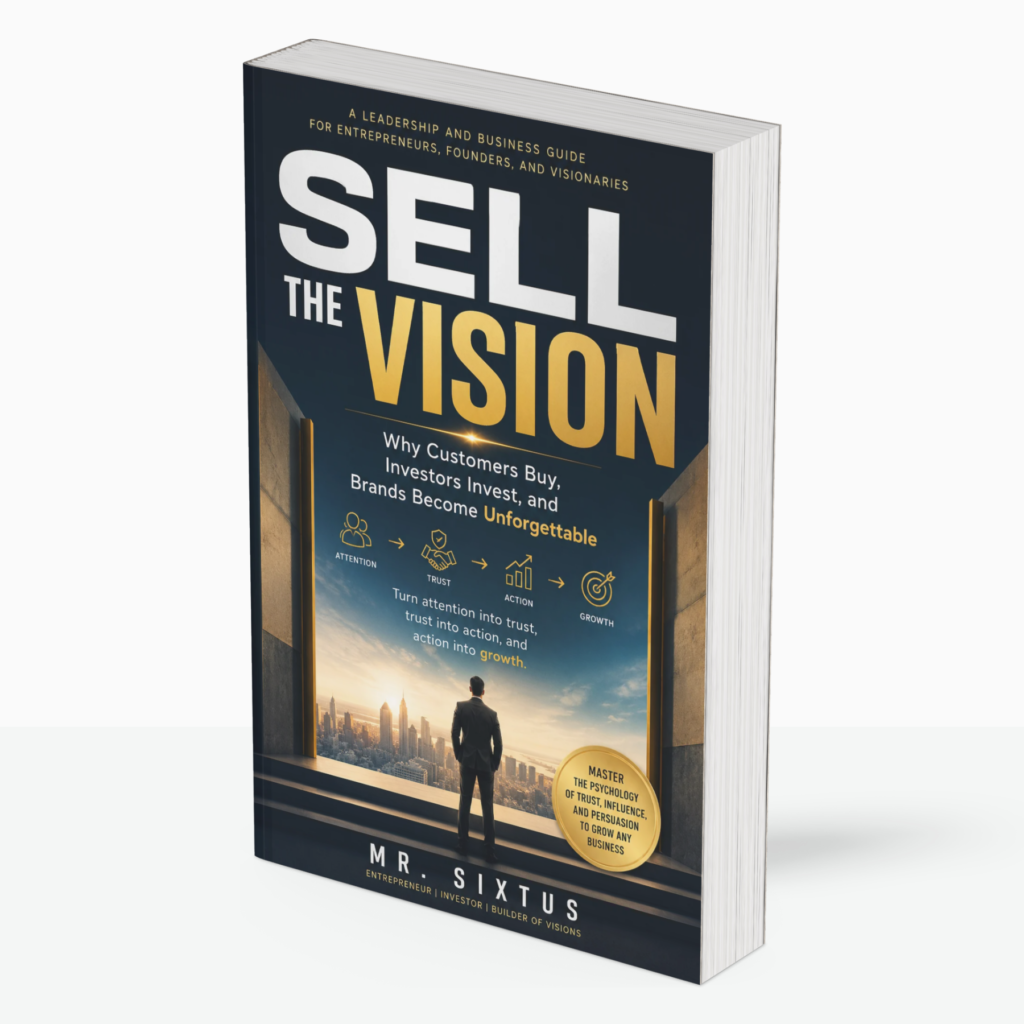 sell the vision by mr sixtus