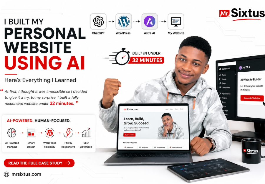 i built my personal website using ai mrsixtus case study